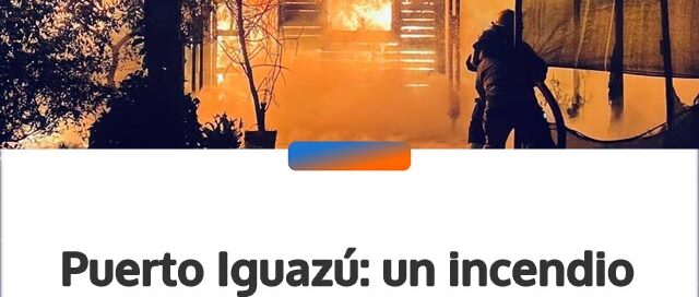 Puerto Iguazú: un incendio destruyó por completo una vivienda en el barrio Altos del Paraná